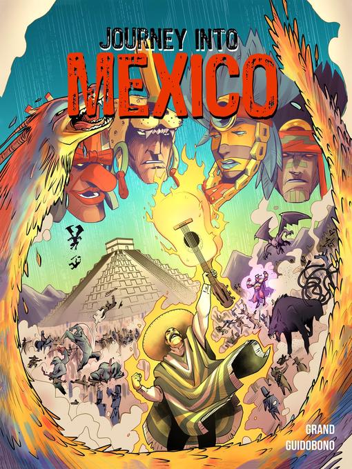 Title details for Journey Into Mexico Graphic Novel by Alex Grand - Available